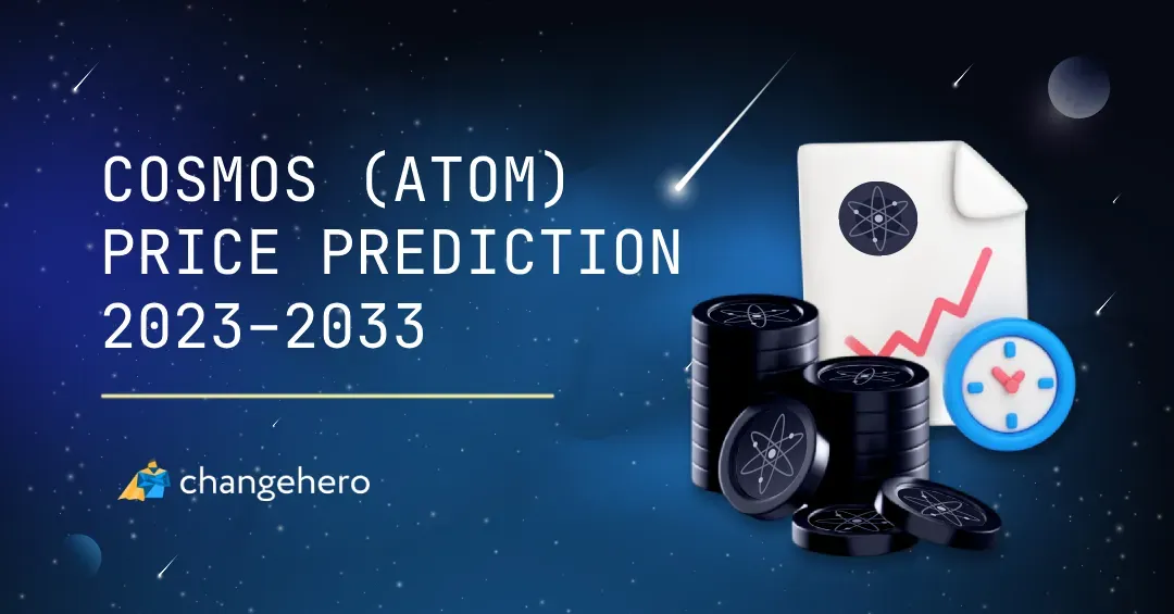 Cosmos (ATOM) Price Prediction for 2026, 2030 & More