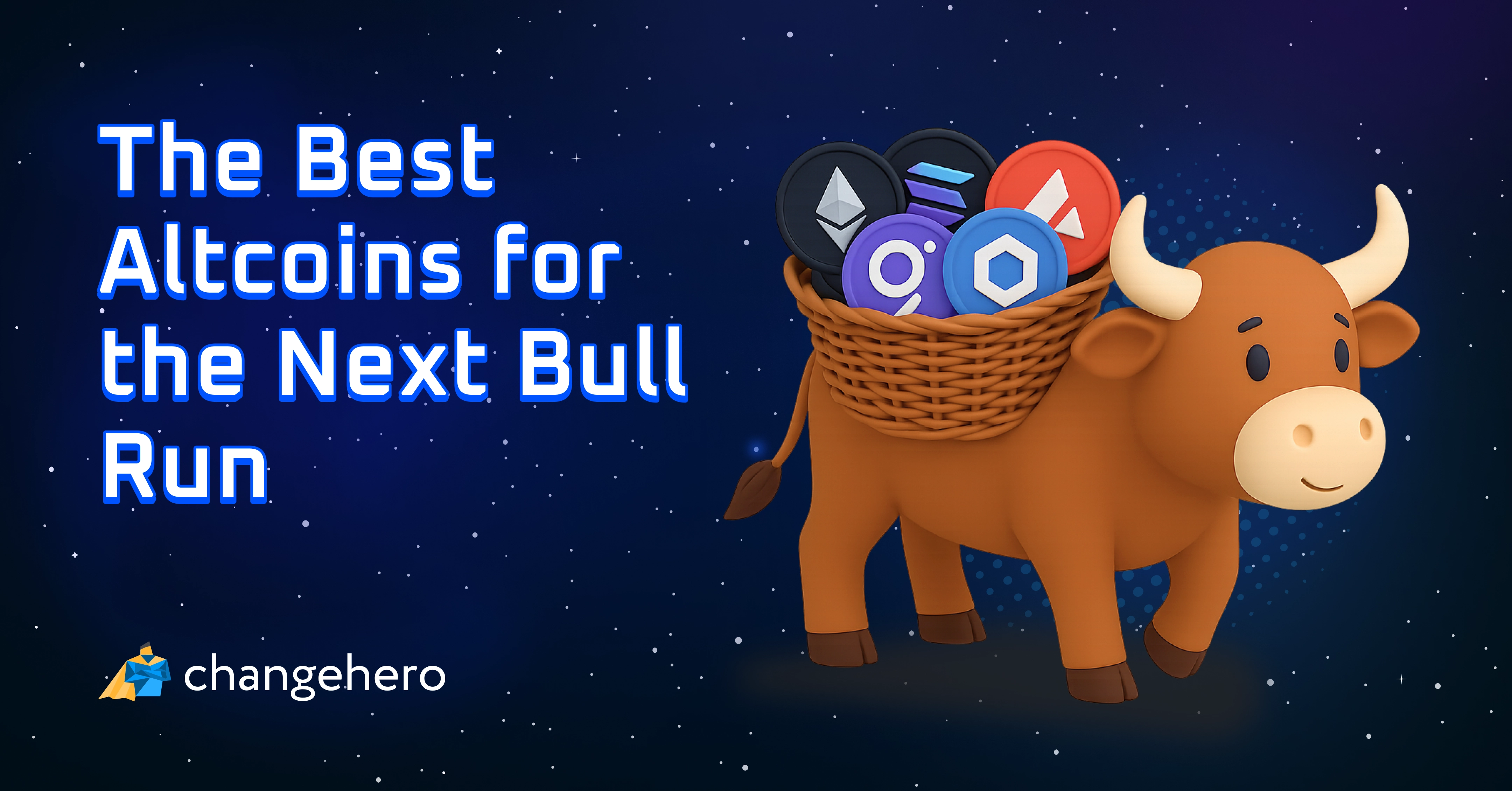 Top 10 Altcoins to Watch for the Next Crypto Bull Run