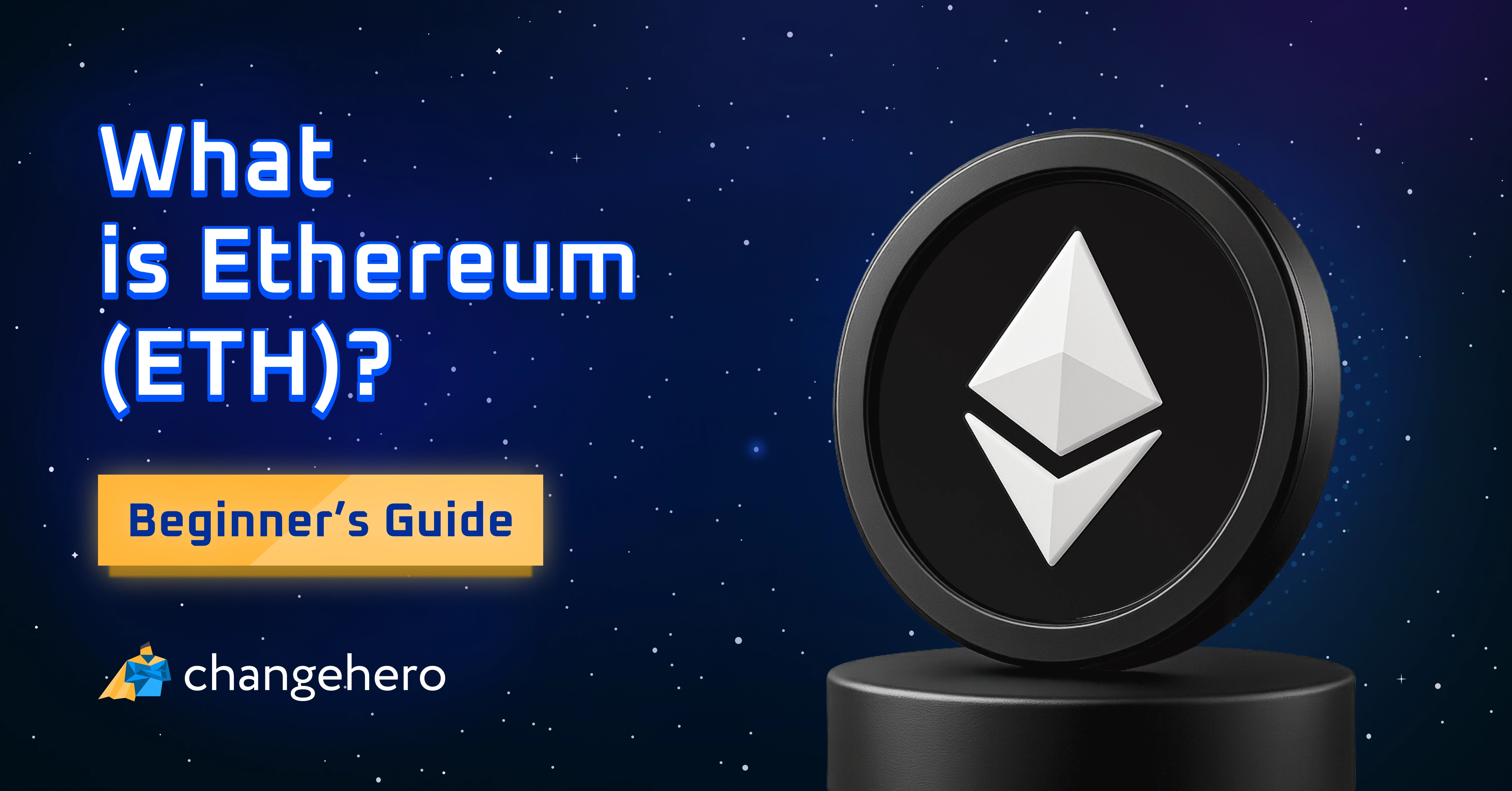 What is Ethereum (ETH)? A Beginner's Guide