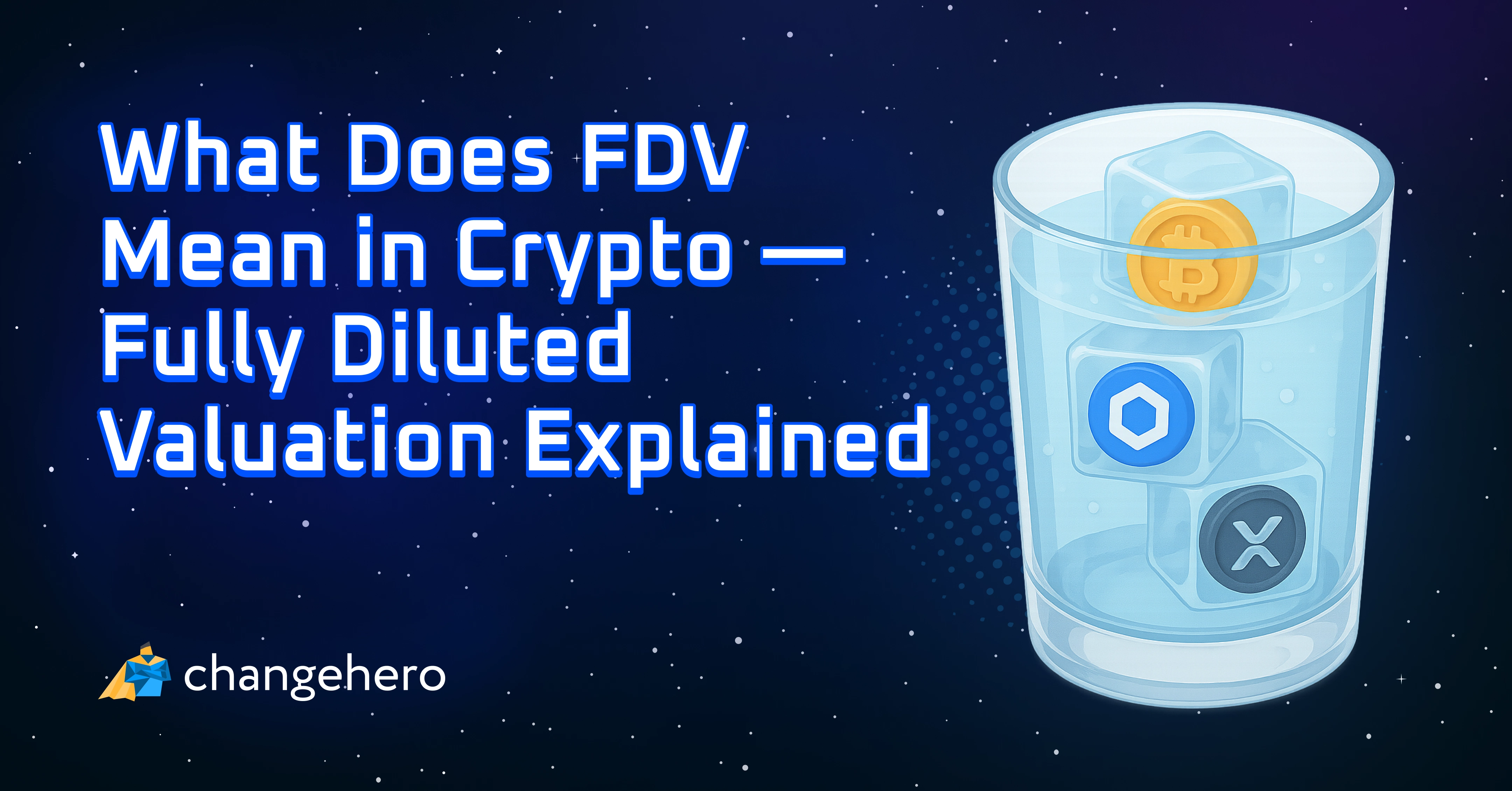 FDV in Crypto: Beginner’s Guide to Fully Diluted Valuation