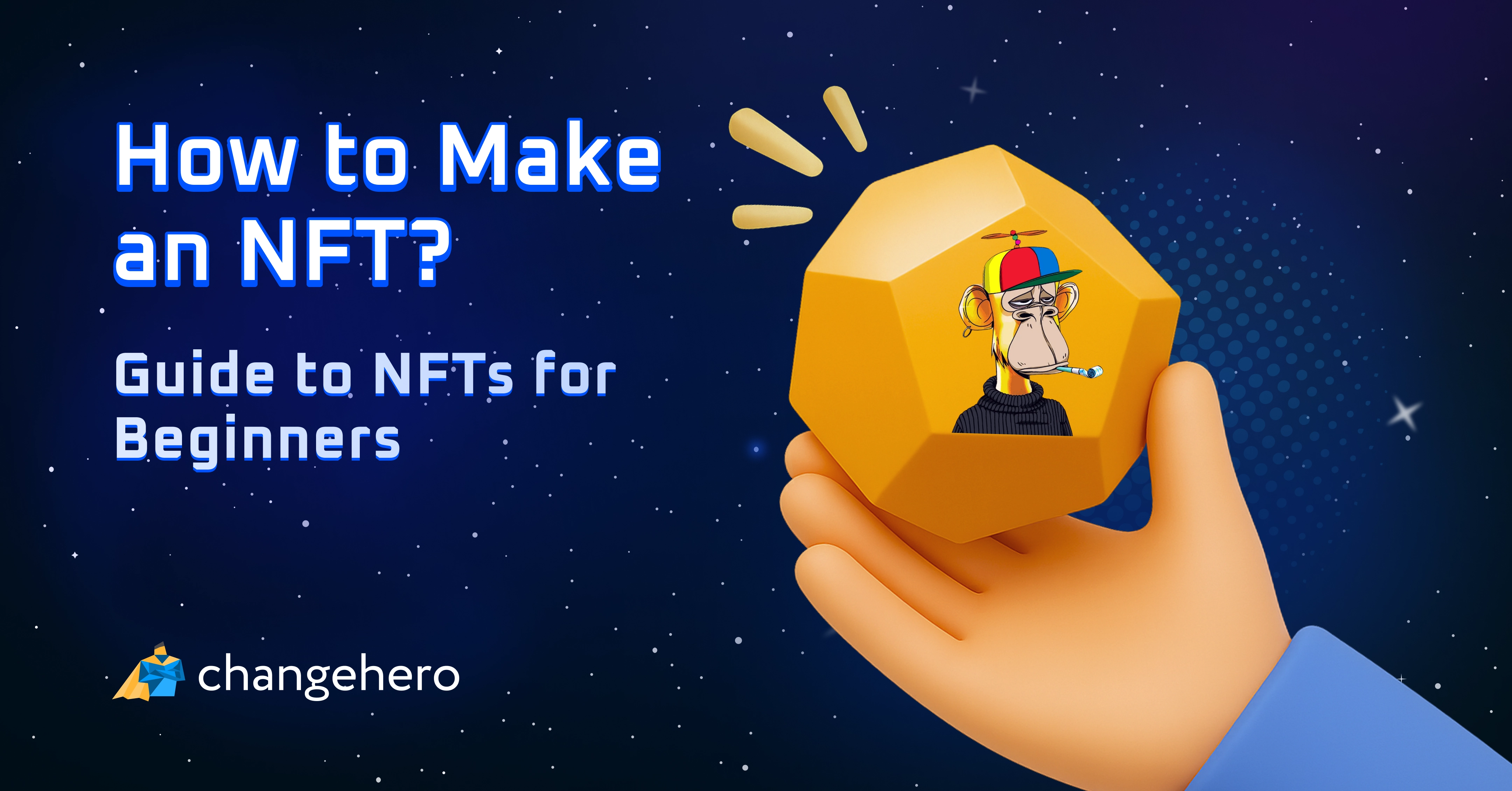 How to Make an NFT? A Beginner’s Guide
