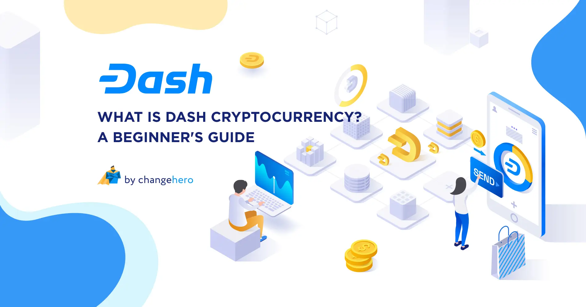 What is Dash Cryptocurrency? Your Complete Guide to DASH Coin