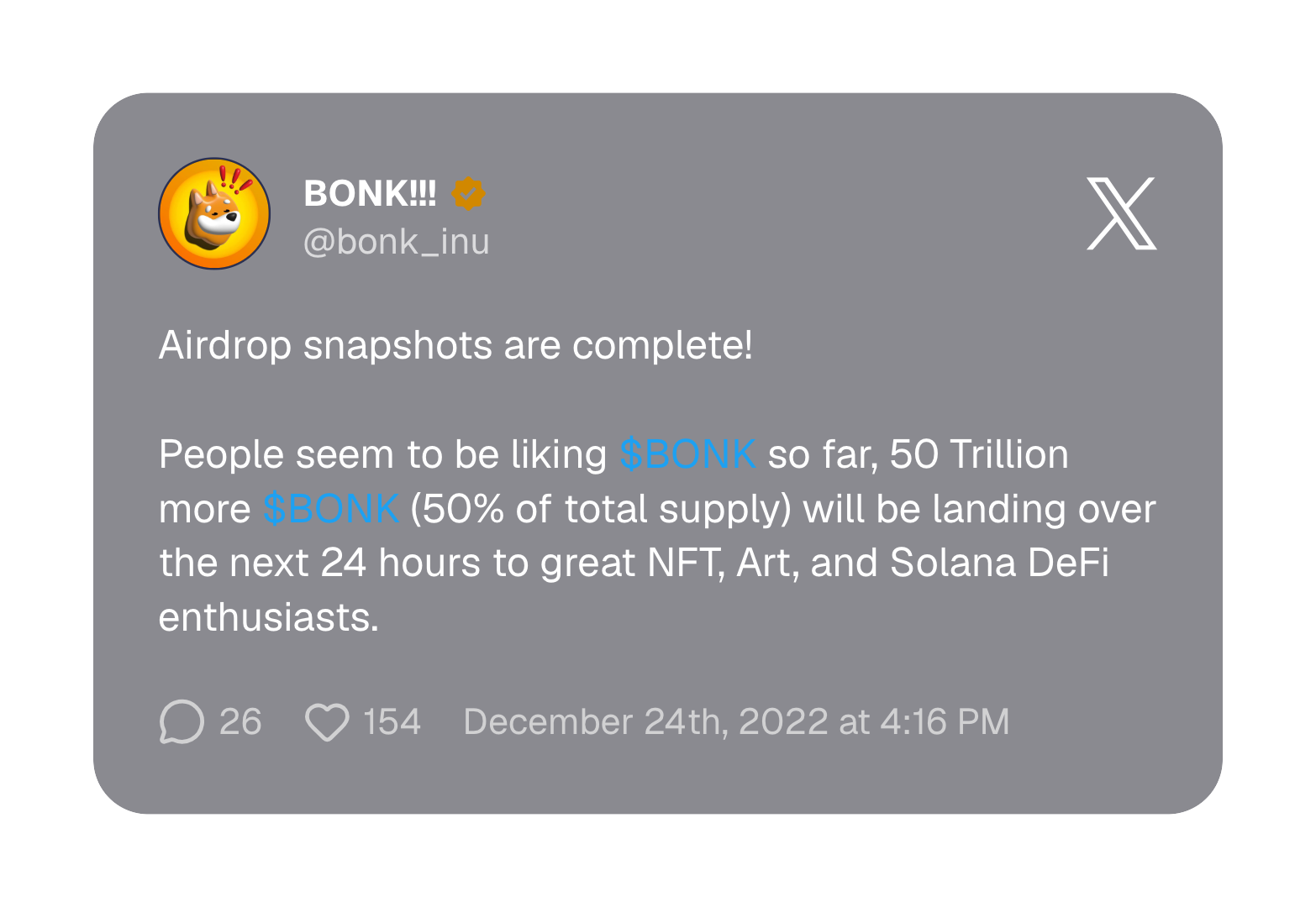 Airdrop snapshots are complete! People seem to be liking $BONK so far, 50 Trillion more $BONK (50% of total supply) will be landing over the next 24 hours to great NFT, Art, and Solana DeFi enthusiasts.