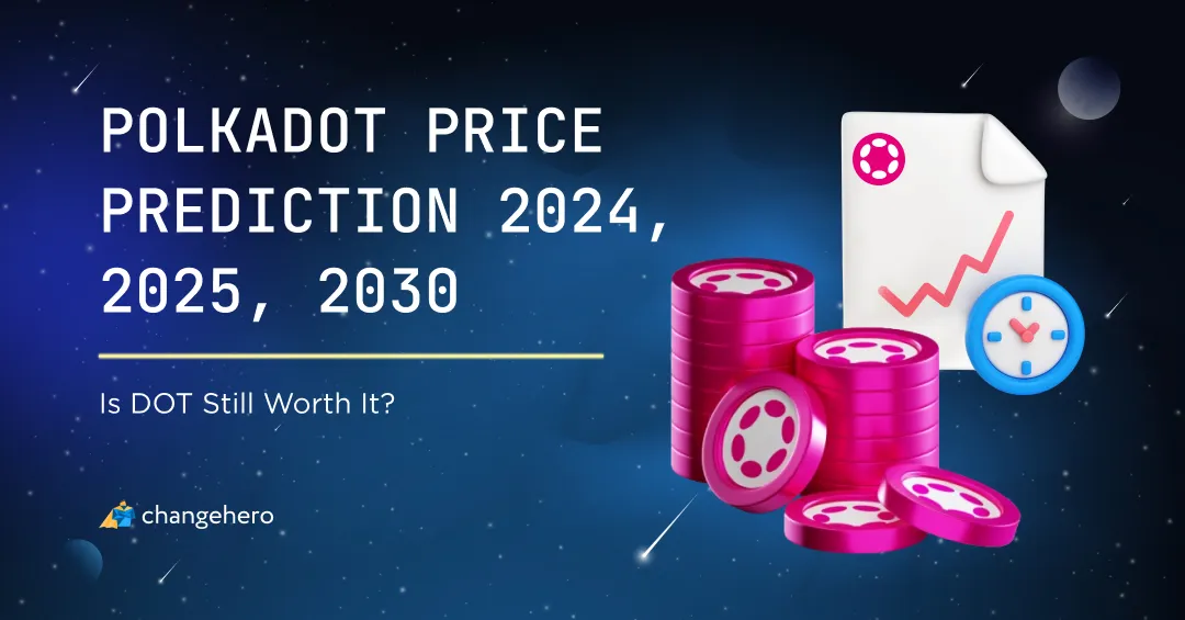 Polkadot (DOT) Price Prediction 2026-2030, 2035, 2040 — Yearly DOT Price Forecast