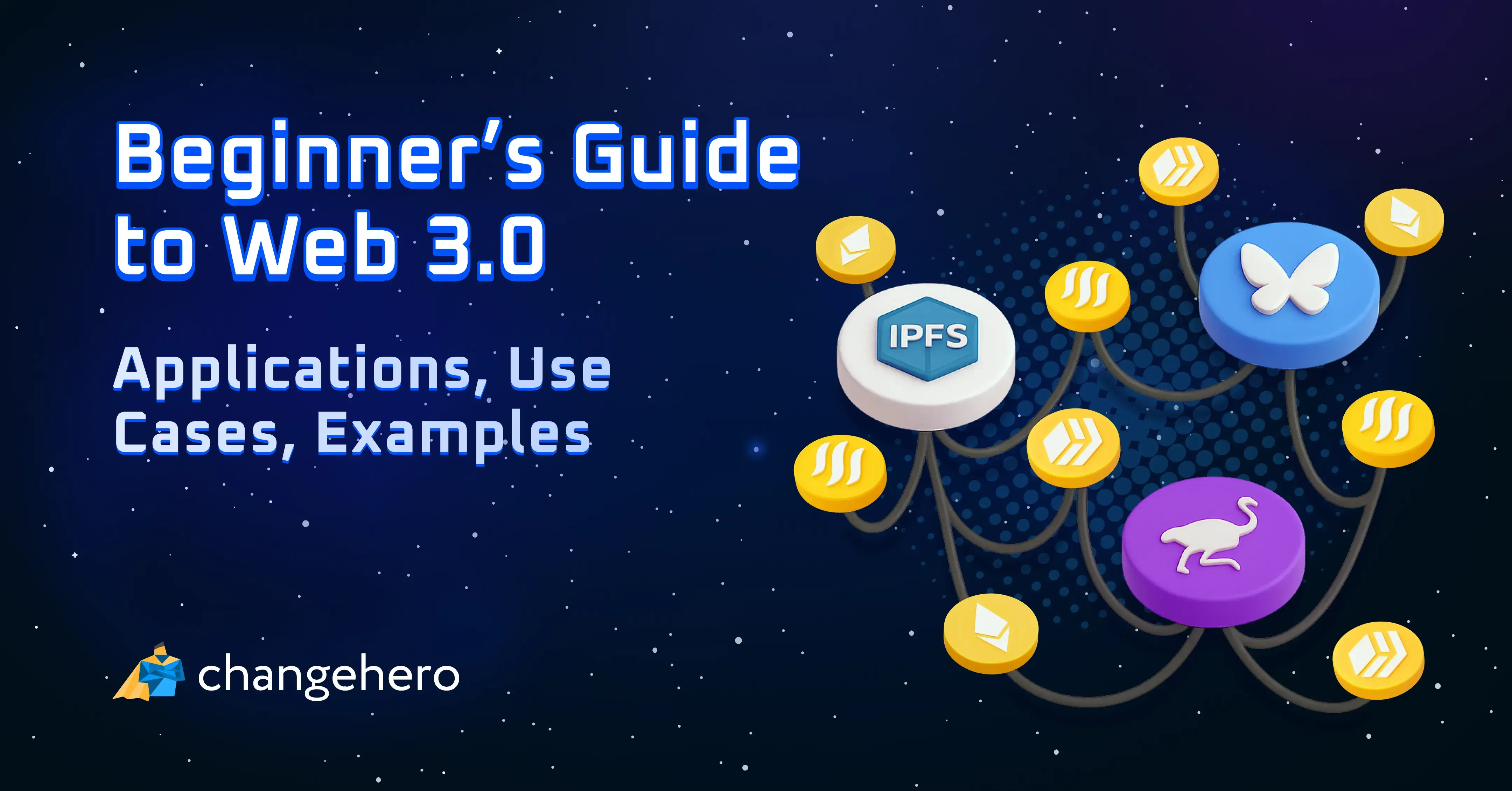 Web3 Applications & Web 3.0 Examples — Beginner's Guide